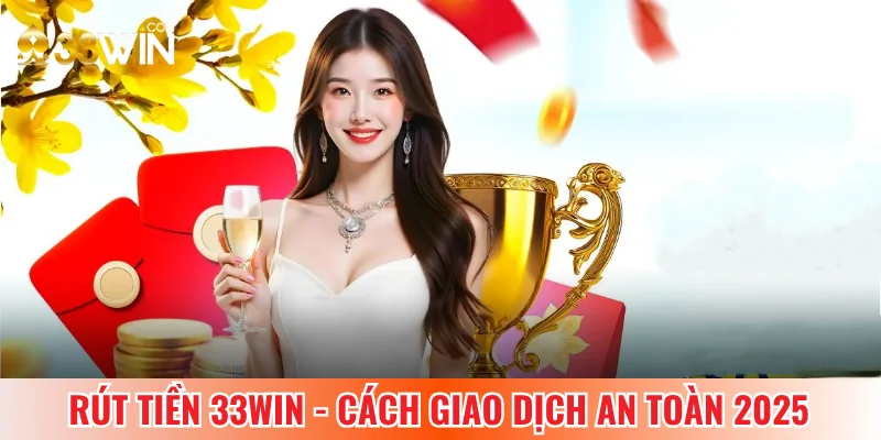 ảnh đại diện rút tiền 33win