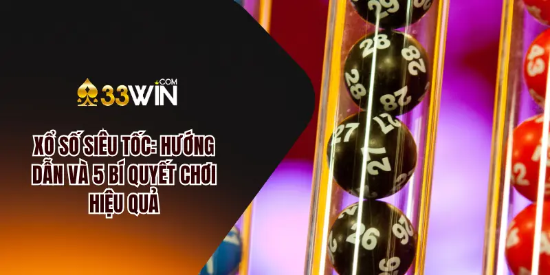 xổ số siêu tốc 33win ảnh đại diện